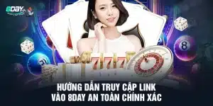 Cập Nhật Link 8DAY Mới Nhất, Link Chơi Không Bị Chặn
